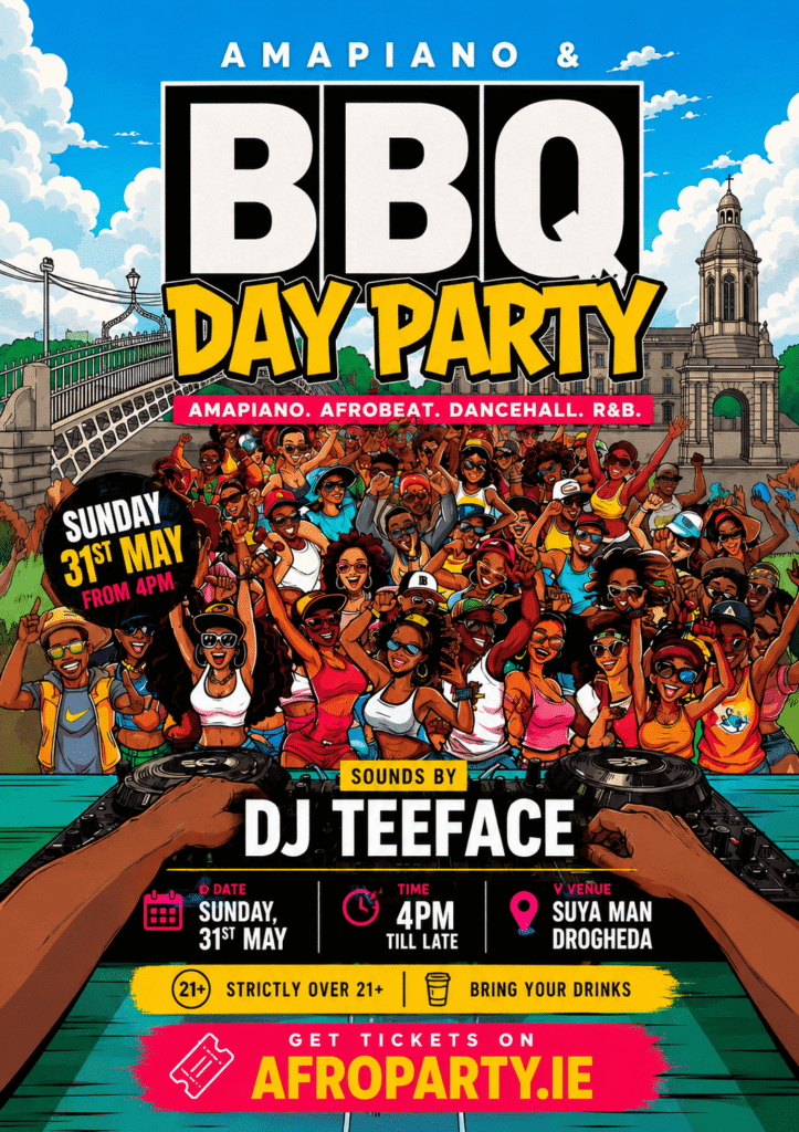 Amapiano & BBQ Day Party ♤ SUNDAY, 31ST MAY at Suya Man Drogheda